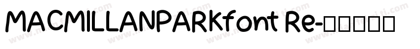 MACMILLANPARKfont Re字体转换